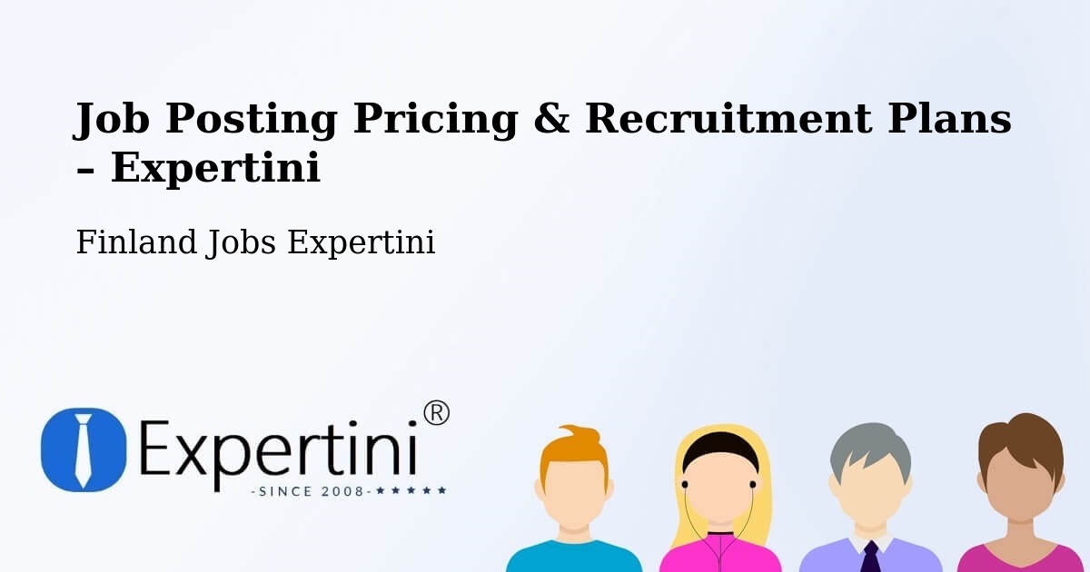 Job Posting Pricing & Recruitment Plans – Somero - Somero, Finland Jobs Expertini